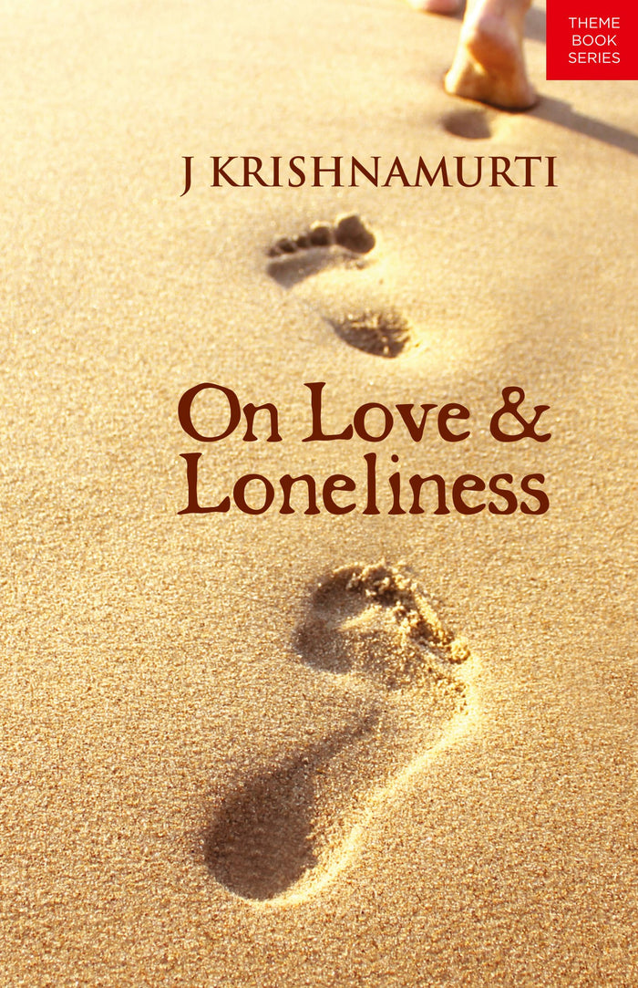 On Love and Loneliness by J. Krishnamurti - Paperback cover