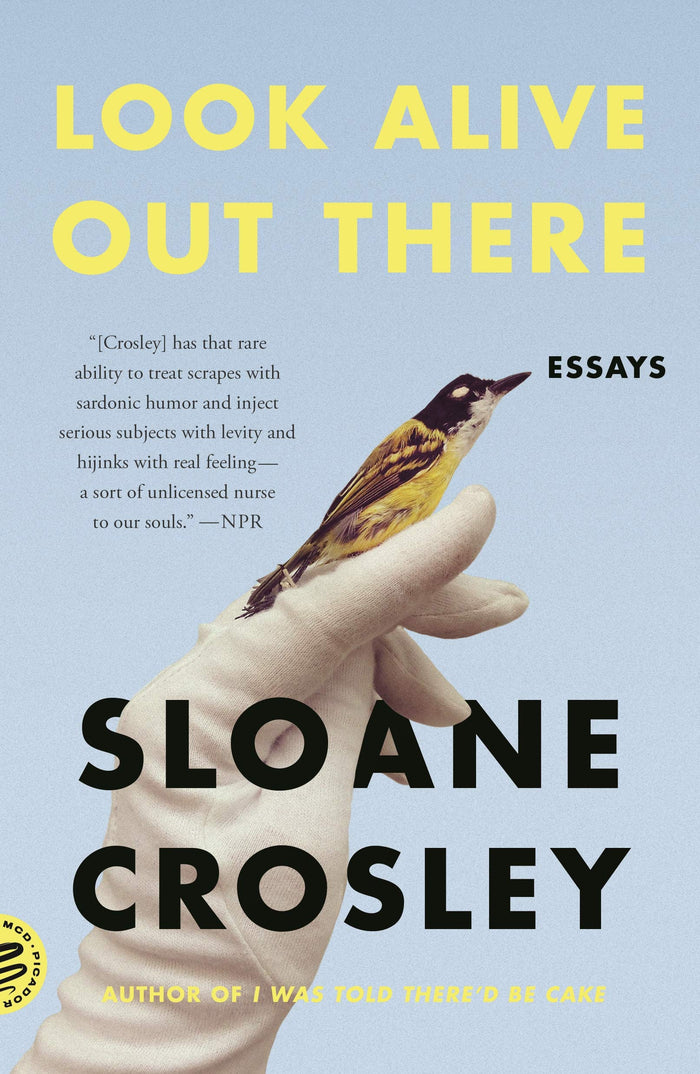 Look Alive Out There: Essays by Sloane Crosley - Paperback cover