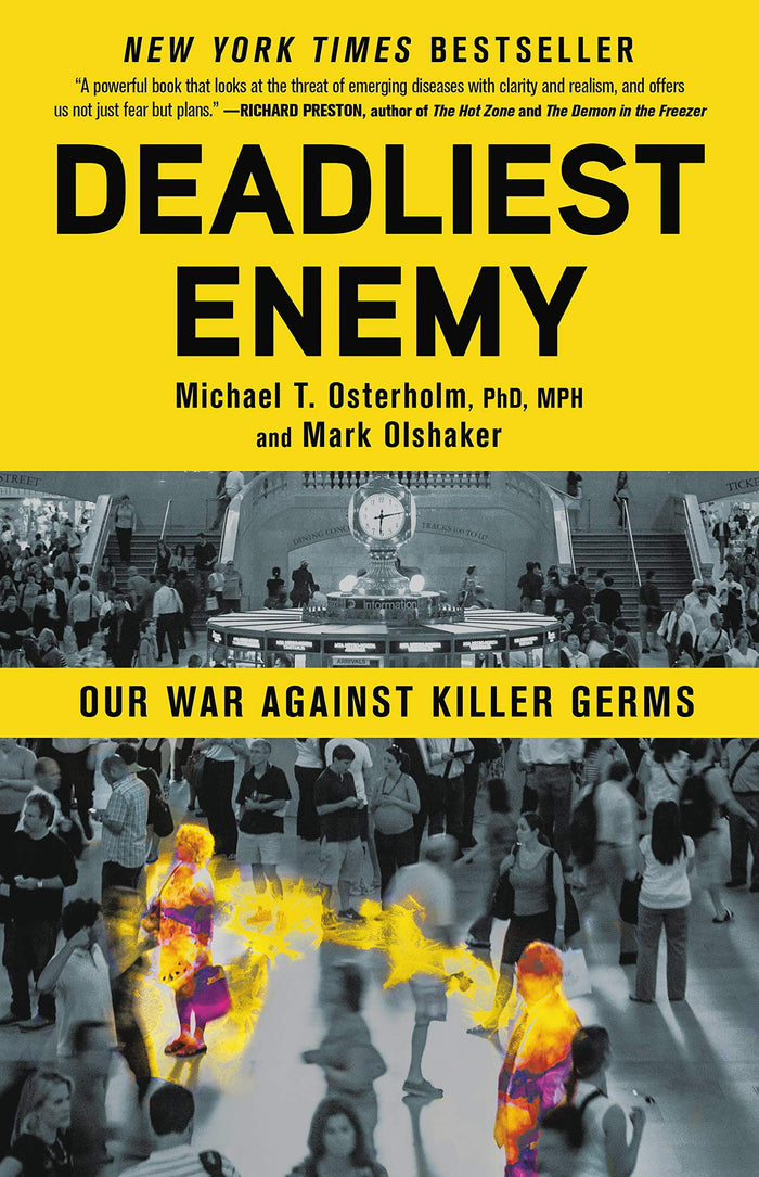 Deadliest Enemy: Our War Against Killer Germs by Mark Olshaker - Hardcover cover