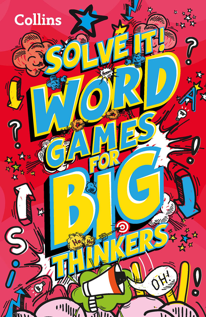 Solve it! ― WORD GAMES FOR BIG THINKERS: More than 120 fun puzzles for kids aged 8 and above by Collins Kids - Paperback cover