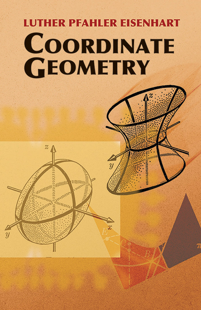 Coordinate Geometry (Dover Books on Mathematics) by Luther Pfahler Eisenhart - Paperback cover