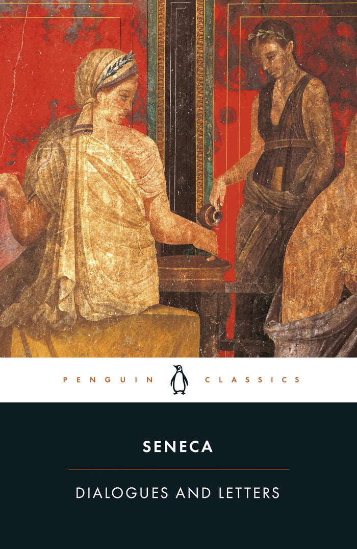 Dialogues and Letters (Penguin Classics) by Seneca - Paperback cover