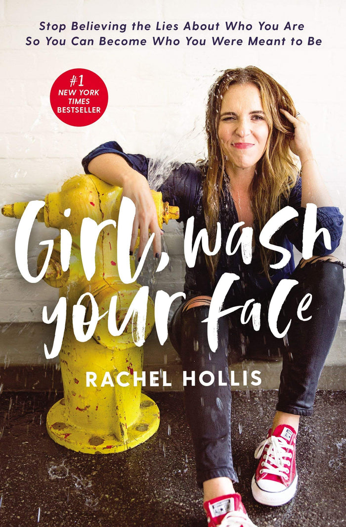 Girl Wash Your Face by Rachel Hollis - Paperback cover
