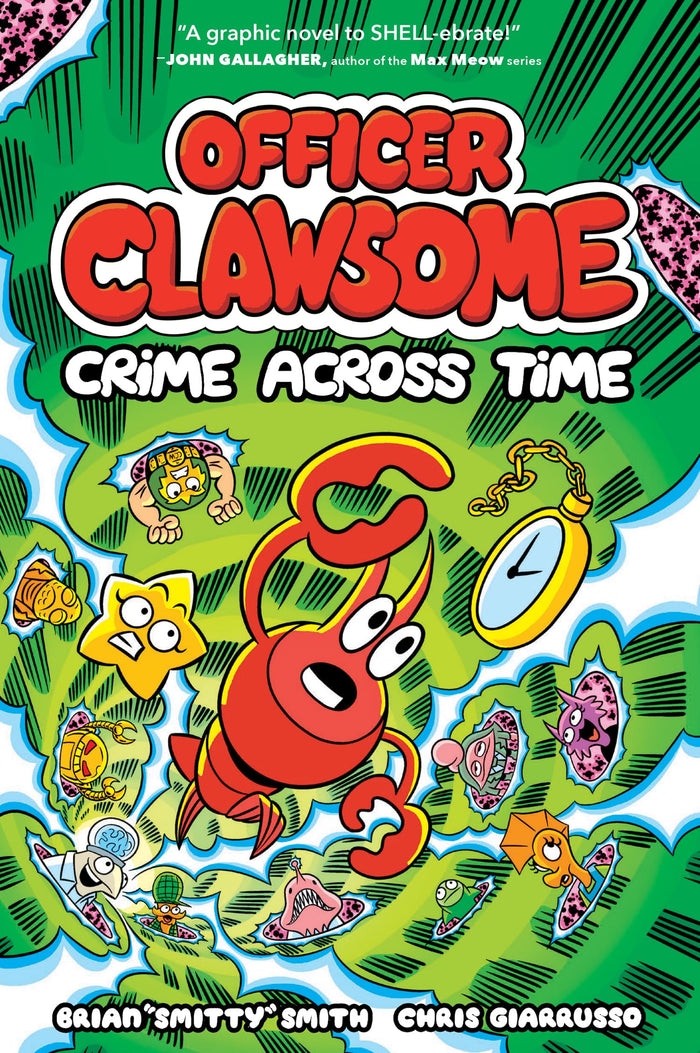 Officer Clawsome: Crime Across Time by Brian "Smitty" Smith - Paperback cover