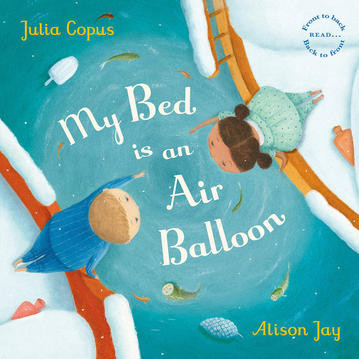 My Bed is an Air Balloon by Julia Copus - Hardcover cover