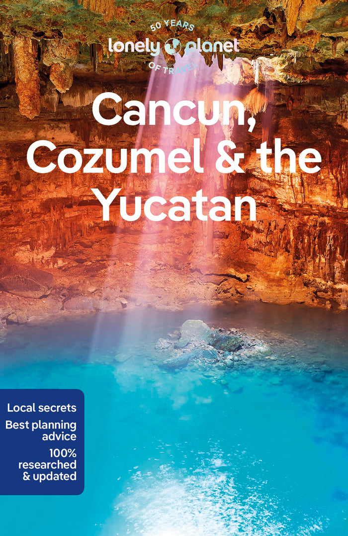 Lonely Planet Cancun, Cozumel & the Yucatan (Travel Guide) by Ashley Harrell - Paperback cover
