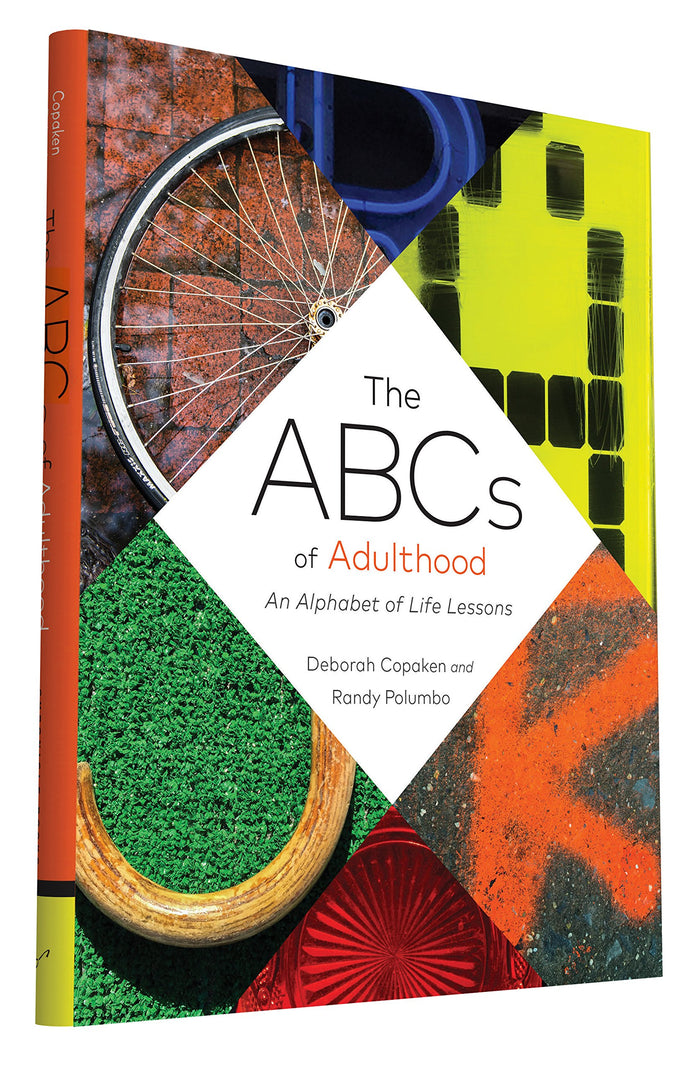 The ABCs of Adulthood: An Alphabet of Life Lessons by Deborah Copaken - Hardcover cover