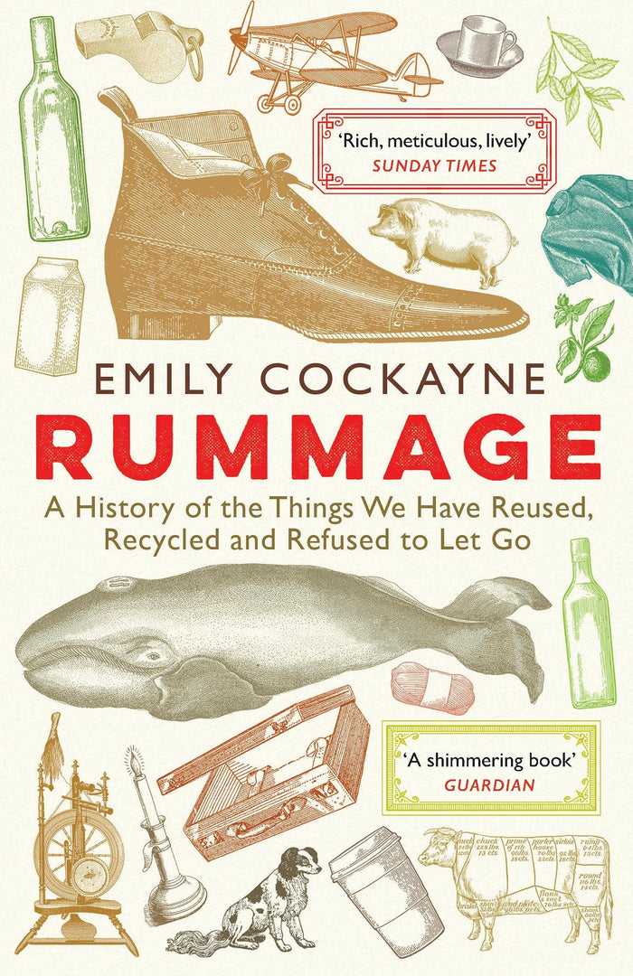 Rummage: A History of the Things We Have Reused, Recycled and Refused to Let Go by Emily Cockayne - Paperback cover