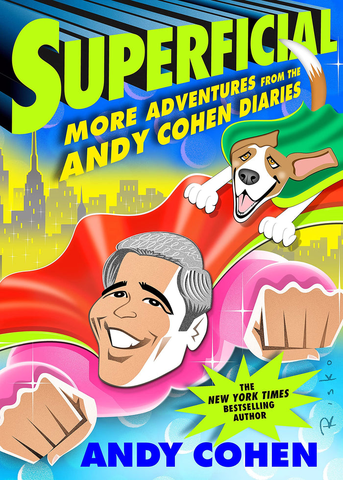 Superficial: More Adventures from the Andy Cohen Diaries by Andy Cohen - Hardcover cover