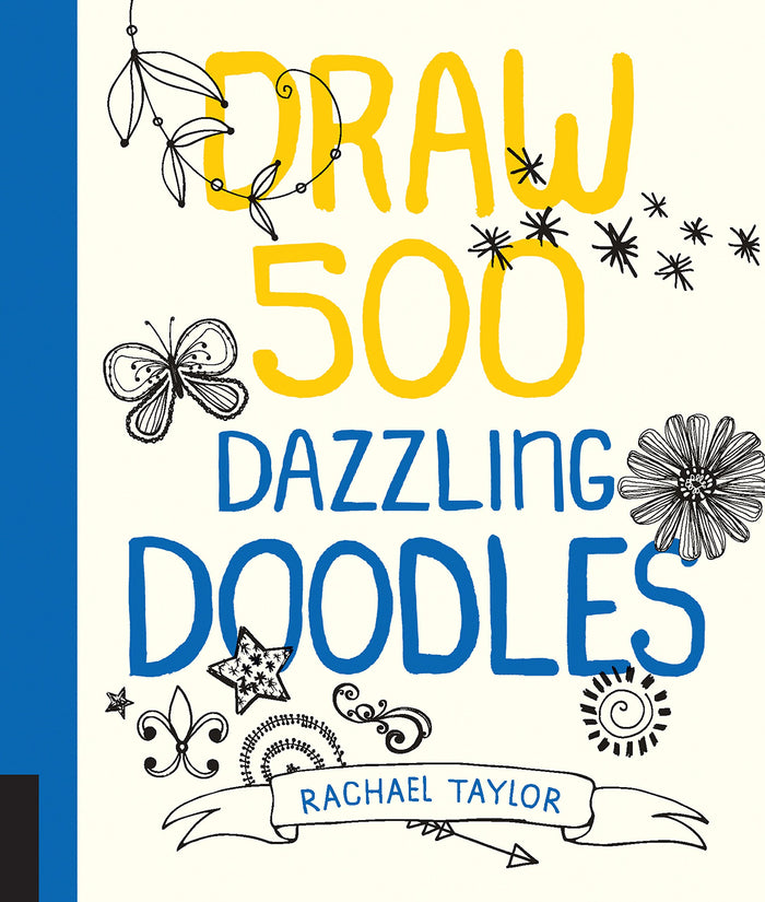 Draw 500 Dazzling Doodles by Rachael Taylor - Paperback cover