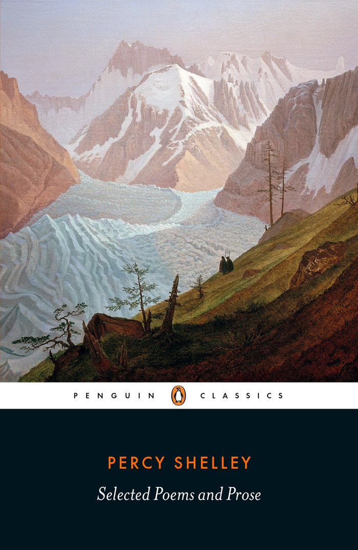 Selected Poems and Prose (Penguin Classics) by Percy Bysshe Shelley - Paperback cover
