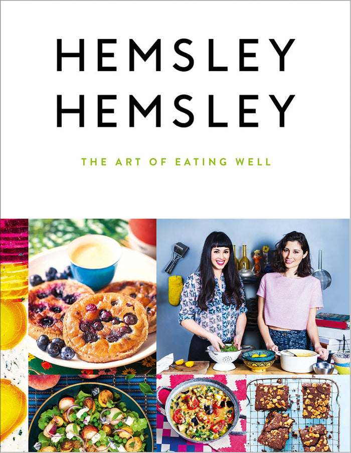 Art Of Eating Well by Hemsley, Jasmine and Hemsley, Melissa - Hardcover cover