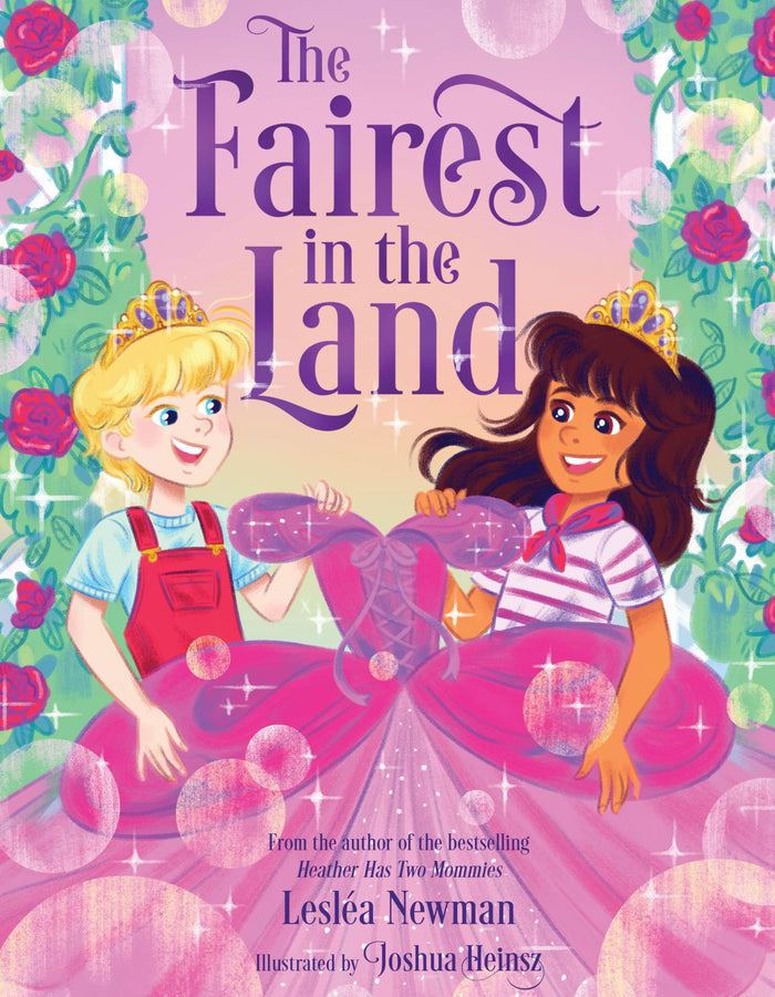 The Fairest in the Land: A Picture Book by Lesléa Newman - Hardcover cover