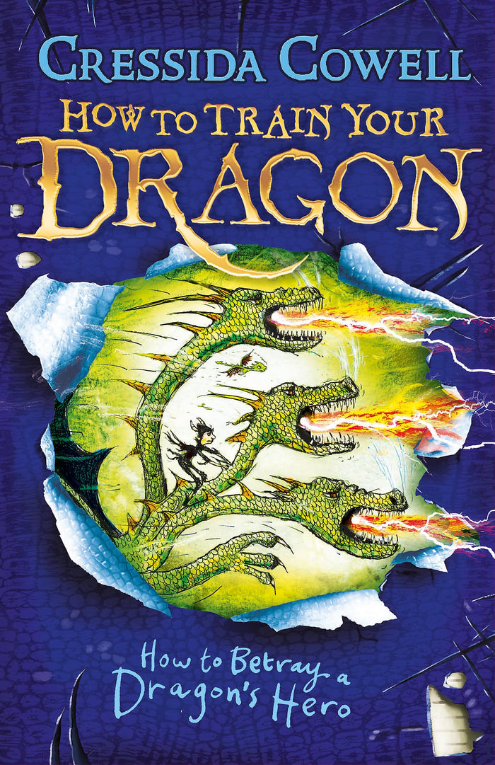 How to Train Your Dragon: How to Betray a Dragon's Hero: Book 11 by Cressida Cowell - Paperback cover