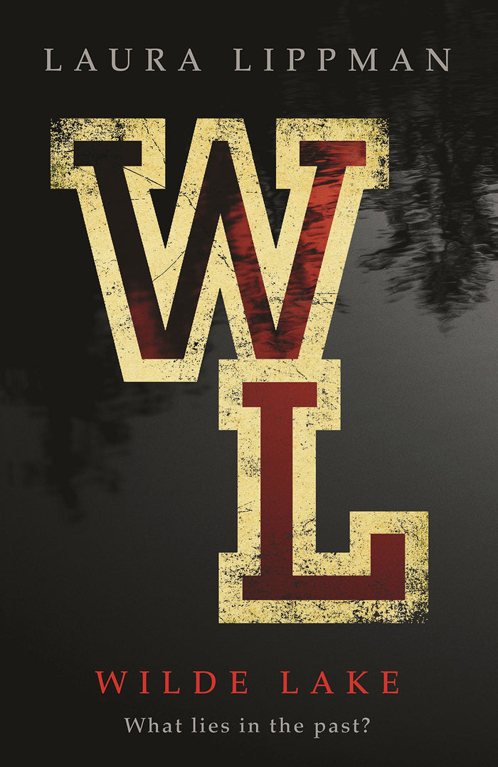 Wilde Lake by Laura Lippman - Paperback cover