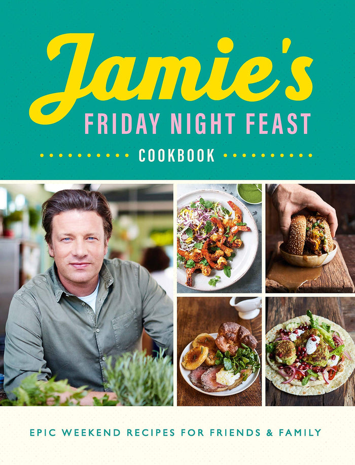 Jamie's Friday Night Feast by Jamie Oliver - Paperback cover
