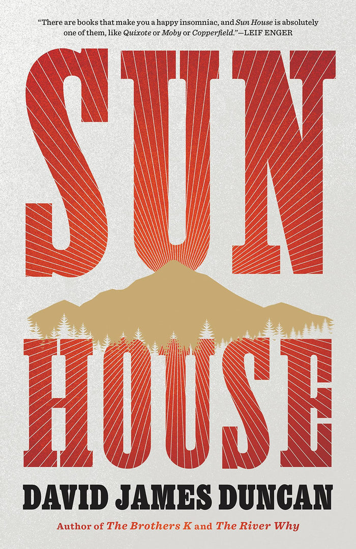 Sun House: A Novel by David James Duncan - Hardcover cover