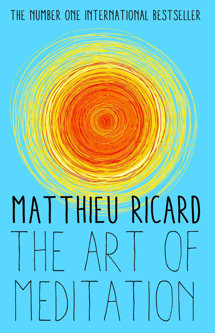 The Art of Meditation by Matthieu Ricard - Paperback cover