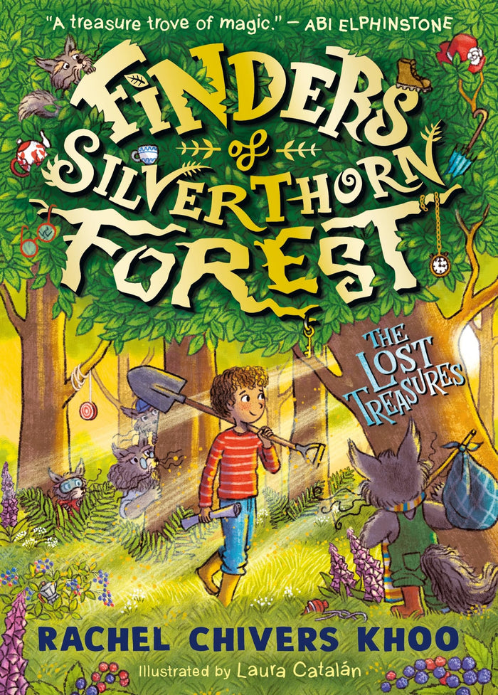 Finders of Silverthorn Forest: The Lost Treasures: A beautifully illustrated, magical summer adventure story on friendship and nature – for children age 6, 7, 8, 9 by Rachel Chivers Khoo - Paperback cover