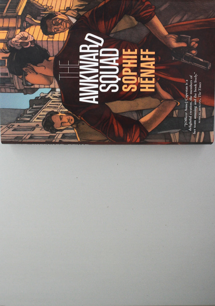 The Awkward Squad by Sophie Hénaff - Hardcover cover