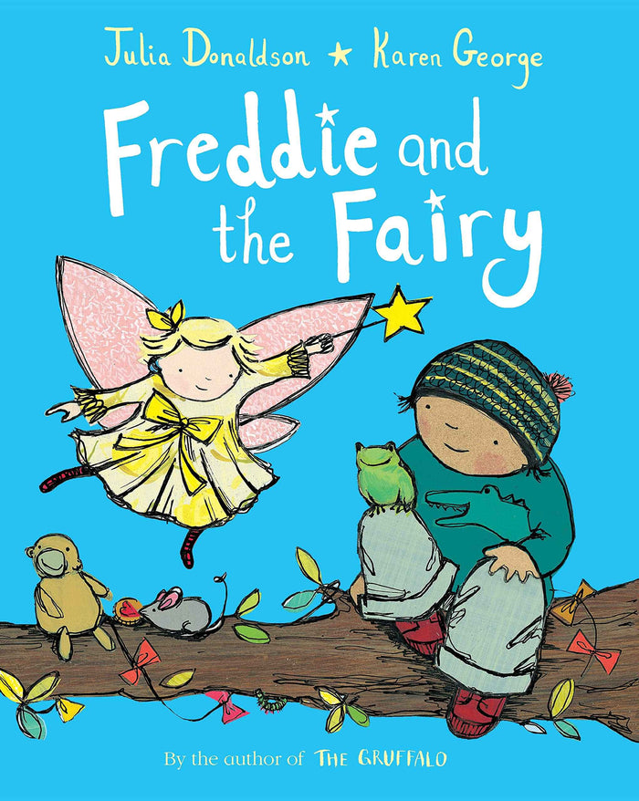 Front cover of the book 'Freddie and the Fairy (Aziza's Secret Fairy Door, 346)' by Julia Donaldson.