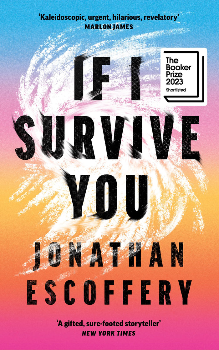If I Survive You by Jonathan Escoffery - Paperback cover