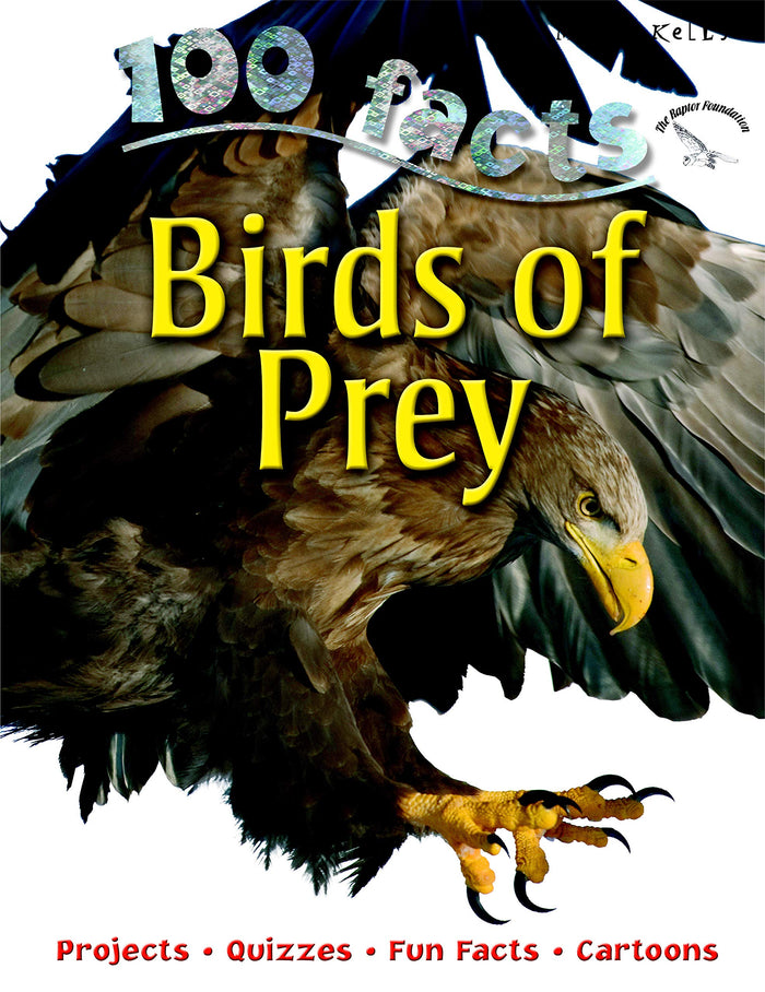 100 Facts - Birds of Prey: Projects, Quizzes, Fun Facts, Cartoons by Camilla Bedoyere - Paperback cover