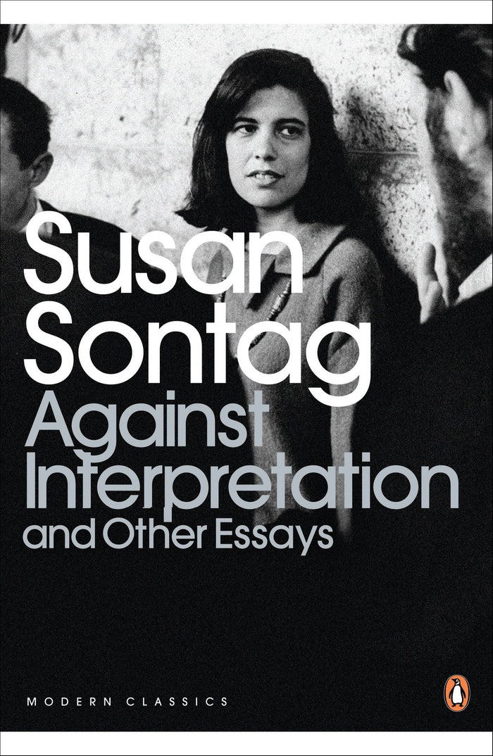Susan Sontag Against Interpretation and Other Essays (Penguin Modern Classics) /anglais by Sontag Susan - Paperback cover