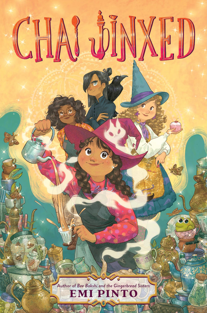 Chai Jinxed: A Magical Tea-Brewing Adventure of Enchanted Chai, Family Secrets, and Mysterious Jinxes in a Cozy Fantasy Setting by Emi Pinto - Hardcover cover
