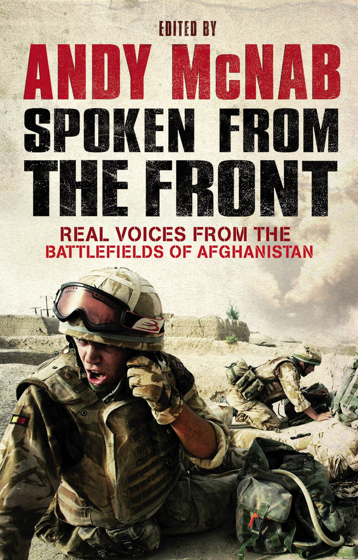 Spoken From the Front: Real Voices from the Battlefields of Afghanistan - Paperback cover