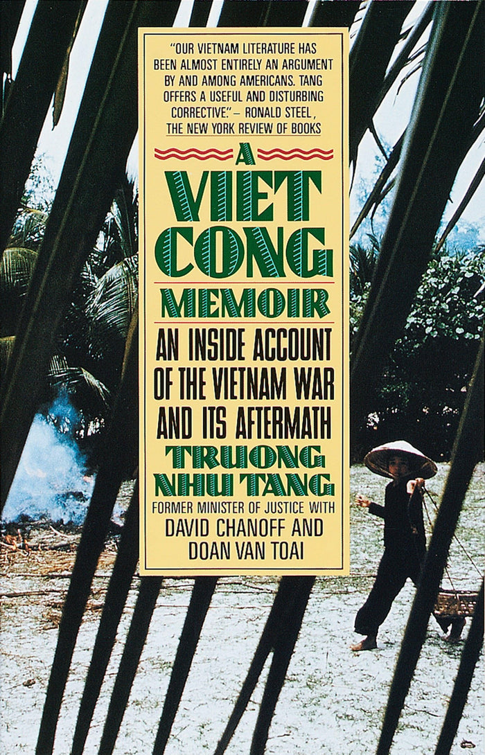 A Vietcong Memoir: An Inside Account of the Vietnam War and Its Aftermath by Truong Nhu Tang - Paperback cover