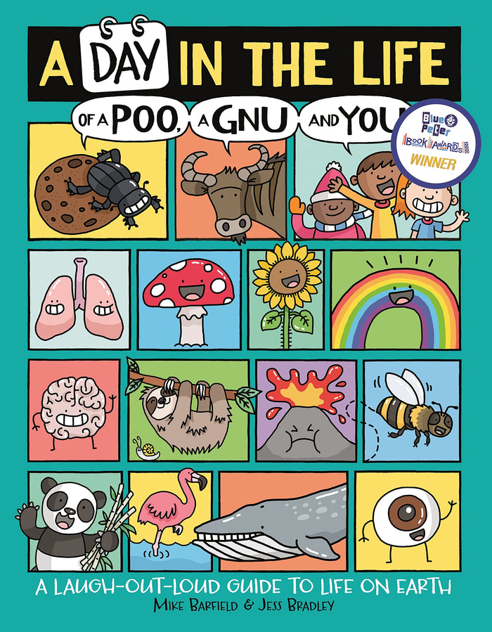 A Day in the Life of a Poo, a Gnu and You (Winner of the Blue Peter Book Award 2021) by Mike Barfield - Paperback cover
