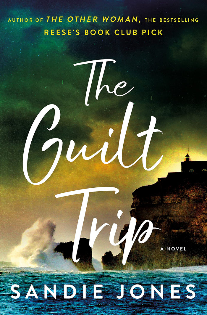The Guilt Trip: A Novel by Sandie Jones - Hardcover cover