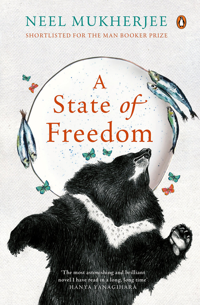 A State of Freedom by Neel Mukherjee - Paperback cover