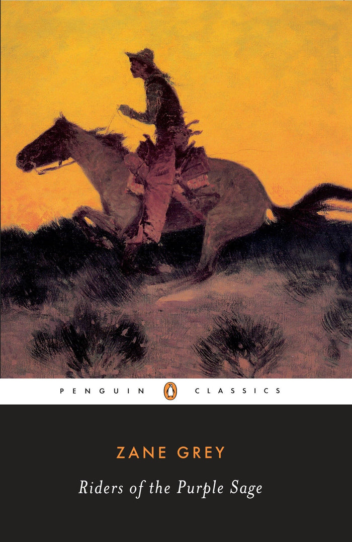 Riders of the Purple Sage (Penguin Twentieth Century Classics) by Zane Grey - Paperback cover
