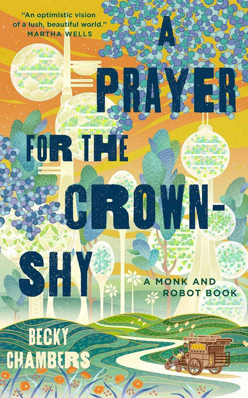 A Prayer for the Crown-Shy PaperbackÐ   by Becky Chambers (Author)