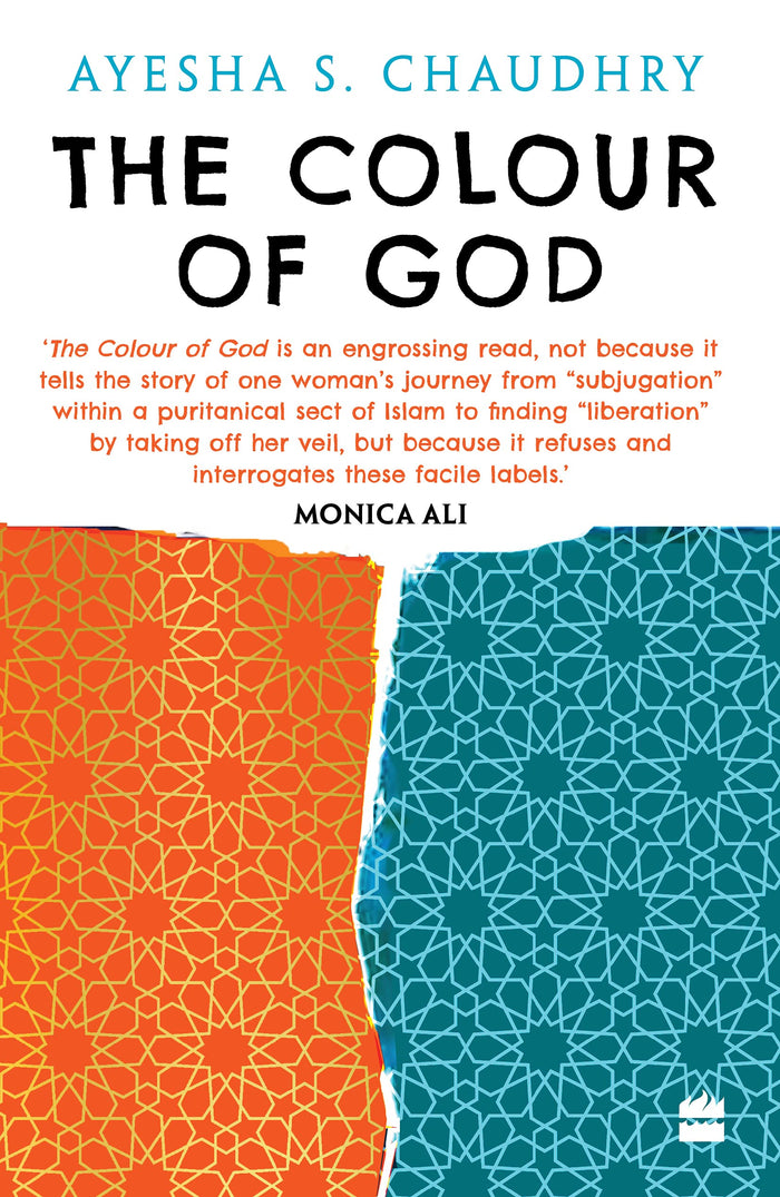 The Colour Of God by Ayesha S. Chaudhry - Paperback cover