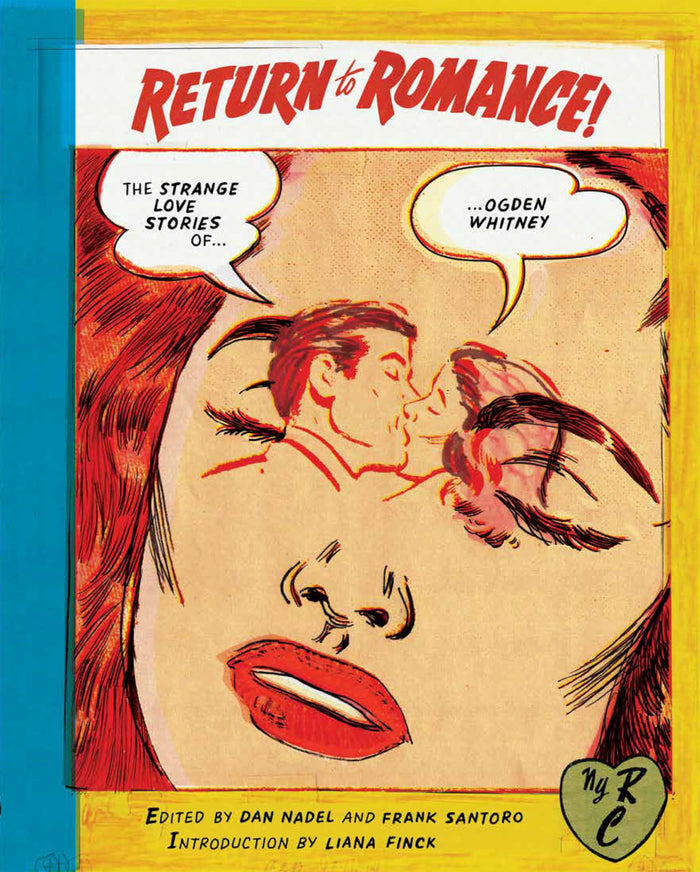 Return to Romance: The Strange Love Stories of Ogden Whitney (New York Review Comics) by Ogden Whitney - Paperback cover
