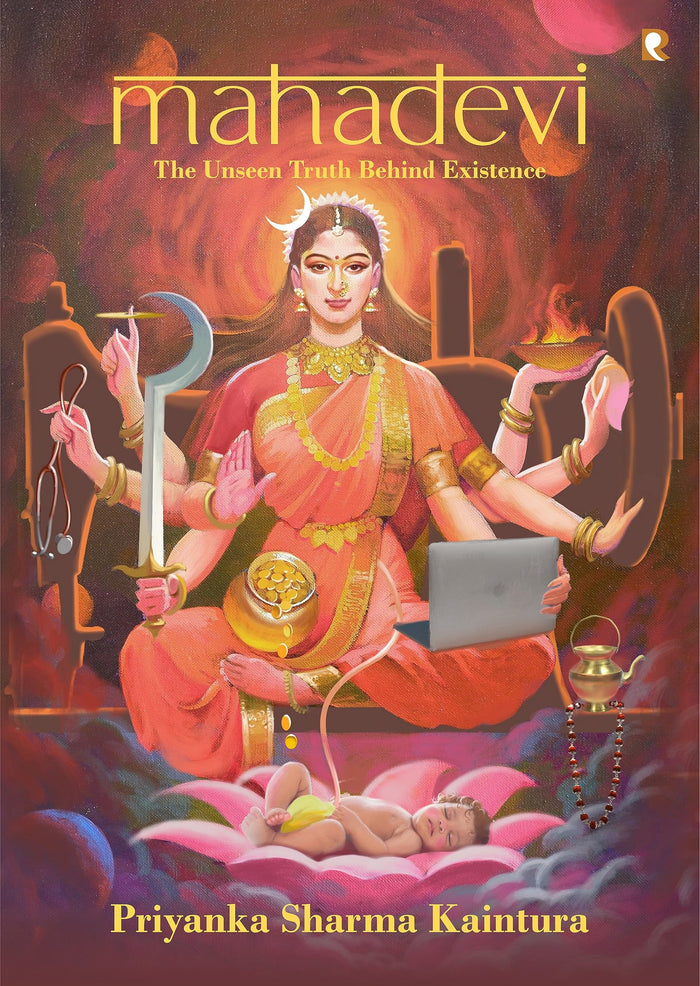 Mahadevi-The Unseen Truth Behind Existence by priyanka sharma kaintura - Paperback cover