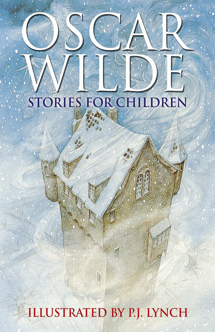 Oscar Wilde Stories for Children by P J Lynch - Mass Market Paperback cover