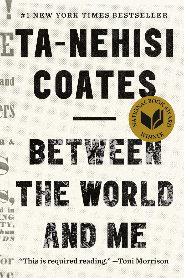 Between the World and Me by Ta-Nehisi Coates - Hardcover cover