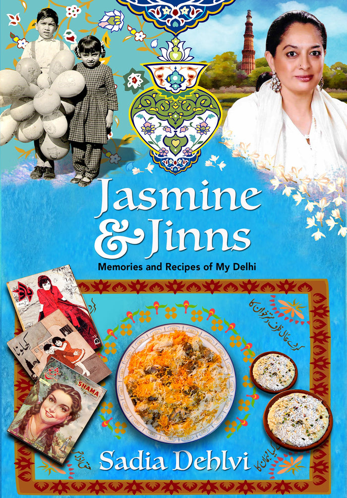 Jasmine and Jinns: Memories and Recipes of My Delhi by Sadia Dehlvi - Paperback cover