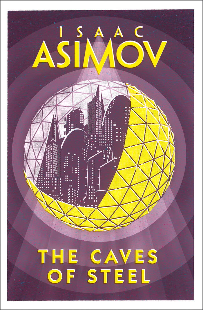 The Caves of Steel by Isaac Asimov - Paperback cover