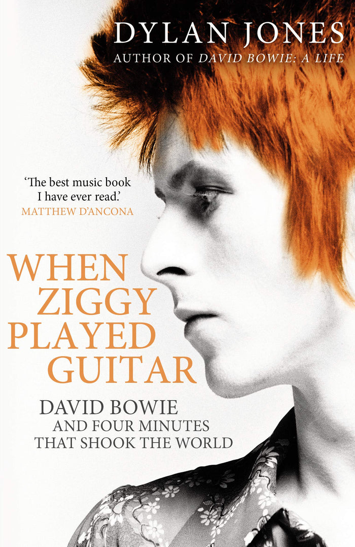 When Ziggy Played Guitar: David Bowie and Four Minutes That Shook the World by Dylan Jones - Paperback cover