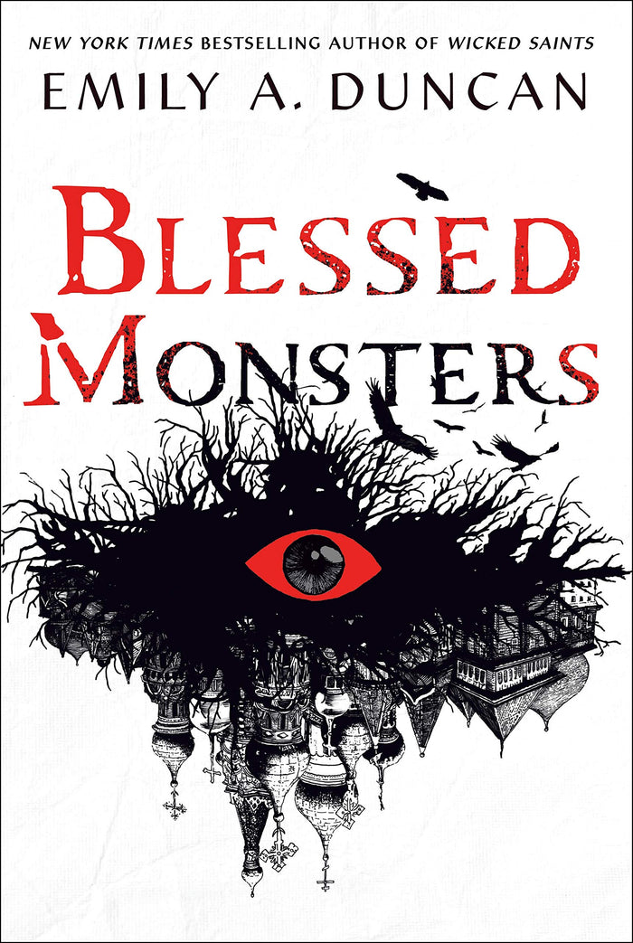 Blessed Monsters: A Novel (Something Dark and Holy, 3) by Emily A. Duncan - Hardcover cover