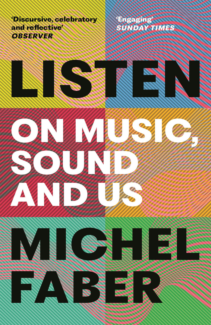 Canongate Books Listen On Music, Sound and Us. by Michel Faber - Paperback cover
