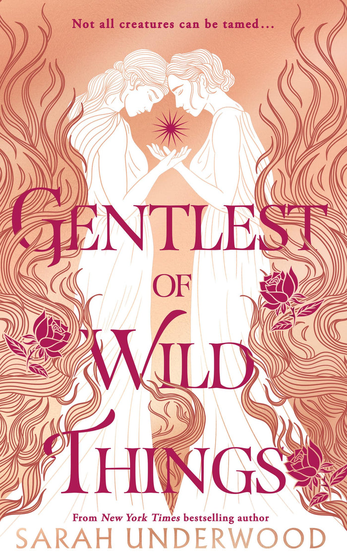 Gentlest of Wild Things by Sarah Underwood - Paperback cover
