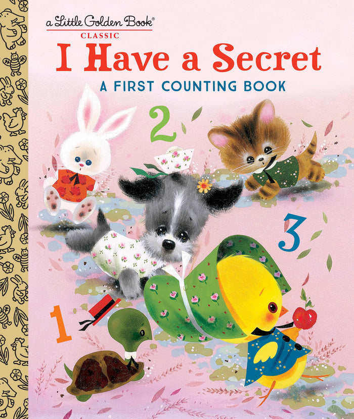 I Have a Secret: A First Counting Book (Little Golden Book) by Carl Memling - Hardcover cover