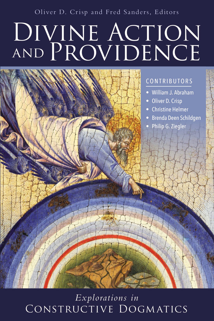 Divine Action and Providence: Explorations in Constructive Dogmatics (Los Angeles Theology Conference Series) by Zondervan - Paperback cover