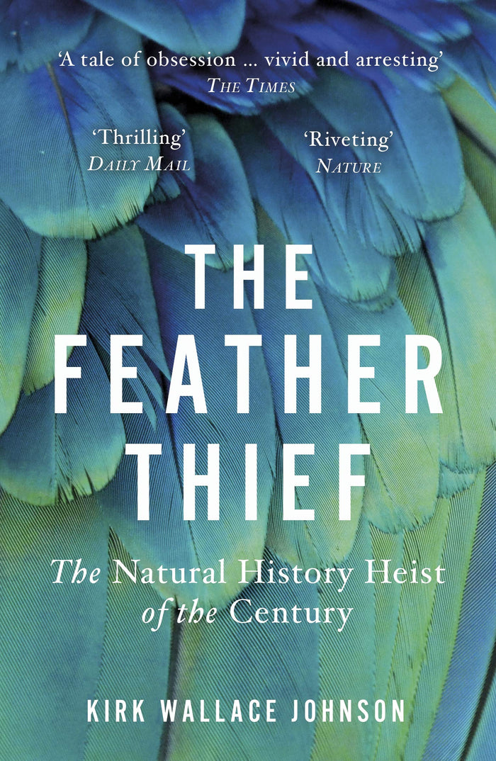 Feather Thief by Kirk Wallace Johnson - Paperback cover